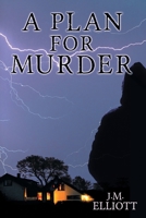 A Plan for Murder 1612966551 Book Cover