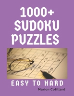 1000+ Sudoku Puzzles Easy to Hard: Sudoku puzzle book for adults B08M88KWVR Book Cover