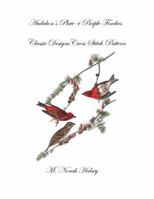 Audubon's Plate 4 Purple Finch: Classic Designs Cross Stitch Pattern 164004163X Book Cover