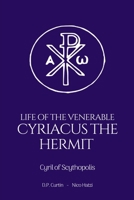 Life of the Venerable Cyriacus the Hermit B0DSCR18VD Book Cover