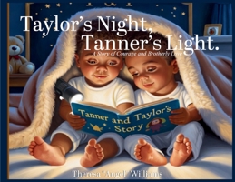 Taylor's Night, Tanner's Light B0H2K2NBSJ Book Cover