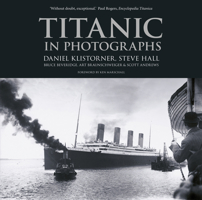 Titanic in Photographs 0752458965 Book Cover