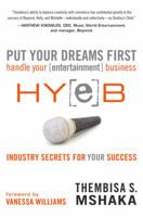 Put Your Dreams First: Handle Your [entertainment] Business 0446409464 Book Cover