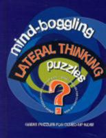 Mind Boggling Lateral Thinking Puzzles for Kids (Lagoon) 1902813685 Book Cover