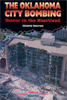 The Oklahoma City Bombing: Terror in the Heartland (American Disasters) 0766010619 Book Cover
