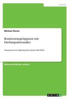 Rotationssegelapparat mit Drehimpulswandler: Transactions in Suffering Innovations T08 SI520 3668495173 Book Cover