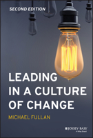 Leading in a Culture of Change 0787953954 Book Cover
