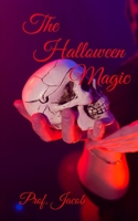The Halloween Magic B09JXZRY73 Book Cover