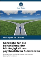 Konzepte für die Behandlung der Abhängigkeit von psychoaktiven Substanzen (German Edition) 6208148537 Book Cover