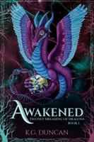 I'm Only Dreaming of Dragons (Awakened #1) 1737056127 Book Cover