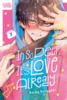 In So Deep, It's Love Already, Volume 1 1427883556 Book Cover