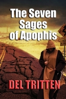 The Seven Sages of Apophis B085RQNGB2 Book Cover