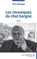 Les chroniques du chat borgne: Essai (French Edition) 238417584X Book Cover