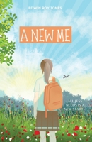 A New Me 1912457172 Book Cover