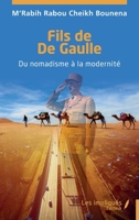 Fils de De Gaulle: Du nomadisme à la modernité (French Edition) B0GRG7CRFM Book Cover