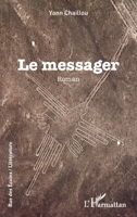 Le messager: Roman (Rue Des Écoles) (French Edition) 2343133794 Book Cover