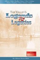 The Valley's Legends & Legacies 1884995128 Book Cover