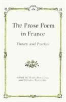 The Prose Poem in France 0231054351 Book Cover