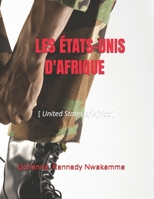 Les États-Unis d'Afrique: United States of Africa B0CM12WQRF Book Cover