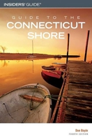 Guide to the Connecticut Shore 0762725001 Book Cover