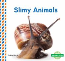 Slimy Animals 1680804952 Book Cover