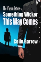 Something Wicker This Way Comes 1530381975 Book Cover