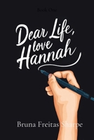 Dear Life, Love Hannah B0F77M7L19 Book Cover