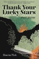 Thank Your Lucky Stars 193876935X Book Cover