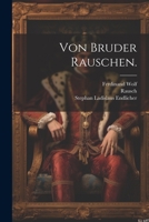 Von Bruder Rauschen. 1022380761 Book Cover