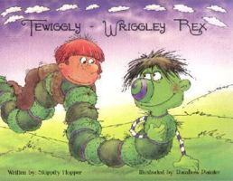 Tewiggly-Wriggley Rex 097923140X Book Cover