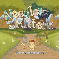 Needles and the Kittens B0DV843XG2 Book Cover