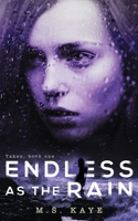 Endless as the Rain 1945910291 Book Cover