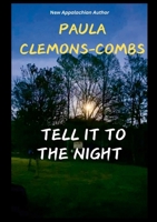 Tell It to the Night 1300682353 Book Cover
