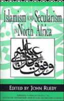 Islamism and Secularism in North Africa 0312121989 Book Cover