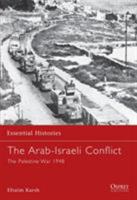 The Arab-Israeli Conflict: The Palestine War 1948 1841763721 Book Cover