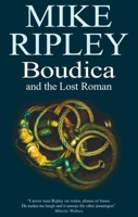Boudica and the Lost Roman 1954841868 Book Cover