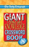 Daily Telegraph Giant General Knowledge Crosswords 8 0330509829 Book Cover
