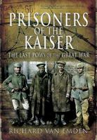 Prisoners Of The Kaiser 0850527341 Book Cover