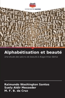 Alphabétisation et beauté 620738640X Book Cover