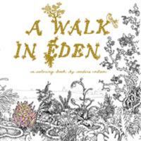 A Walk in Eden: A Colouring Book by Anders Nilsen 177046266X Book Cover