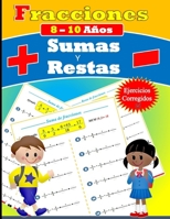 Fracciones ( Sumas y Restas ) Para niños (8-10 años) (Spanish Edition) B0CNGH26LG Book Cover