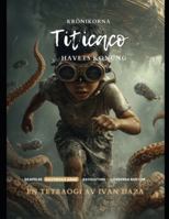 Krönikorna om Titicaco Havets Konung - Duvornas Armé: Nu är jag evighet B0FYLQQ5Q1 Book Cover