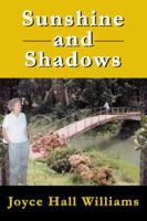 Sunshine and Shadows 0741408694 Book Cover