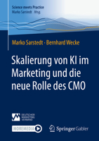 Skalierung von KI im Marketing und die neue Rolle des CMO (Science meets Practice) 3658378638 Book Cover