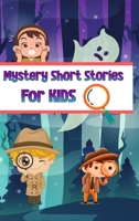 Mystery Short Stories for Kids B0BZRSFBG5 Book Cover