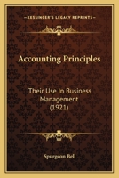 Accounting Principles; Their use in Business Management 1018119922 Book Cover