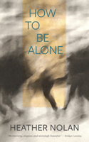How to Be Alone 1773102850 Book Cover