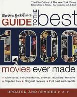 The New York Times Guide to the Best 1,000 Movies Ever Made 0312326114 Book Cover