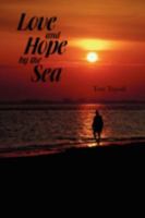 Love and Hope by the Sea 1440107424 Book Cover