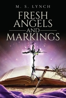 Fresh Angels and Markings B0CWNR4MVJ Book Cover